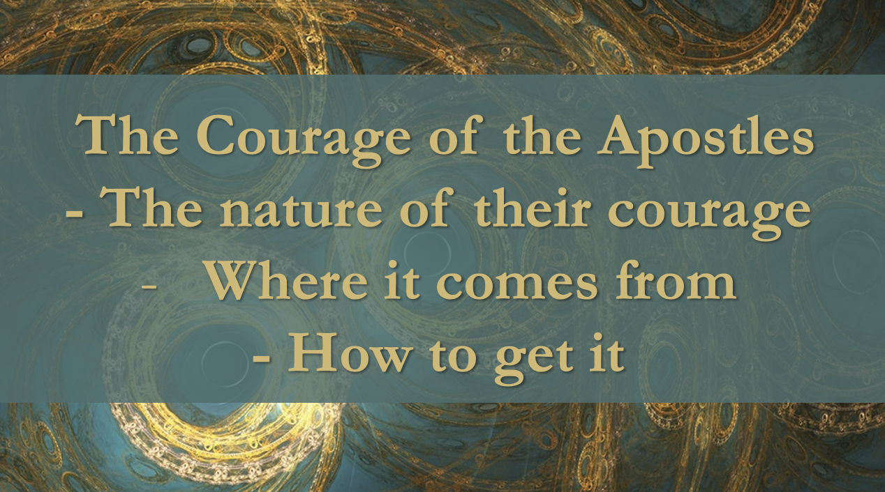 The Courage of the Apostles